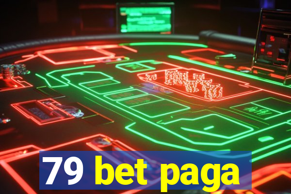 79 bet paga